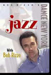 Dance New York Jazz with Bob Rizzo