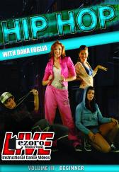 Hip Hop Volume III with Dana Foglia DVD