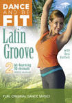 Dance and Be Fit: Latin Groove