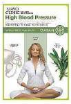 Mayo Clinic Wellness Solutions for High Blood Pressure