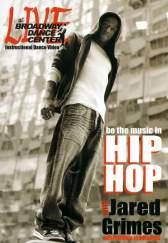 Broadway Dance Center: Be the Music in Hip Hop with Jared Grimes DVD