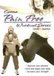 Pain Free Workout Series Vol. 1